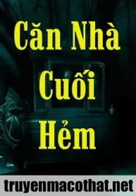 Căn Nhà Cuối Hẻm