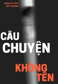 Câu Chuyện Không Tên