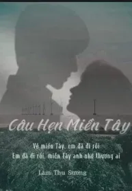 Câu Hẹn Miền Tây