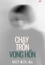 Chạy Trốn Vong Hồn