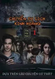 Chuyến Du Lịch Kinh Hoàng