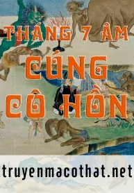 Cốc Tai Ma Quái Cho Tháng Bảy Âm Cúng Cô Hồn