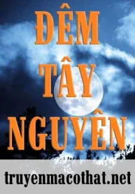 Đêm Tây Nguyên – Dưới Ánh Trăng Khuya
