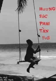 Hương Sắc Phai Tàn