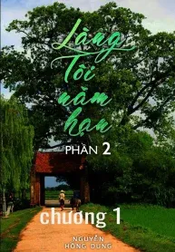 Làng Tôi Năm Hạn – Phần 2
