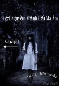 Lời Nguyền Trên Mảnh Đất Ma Ám