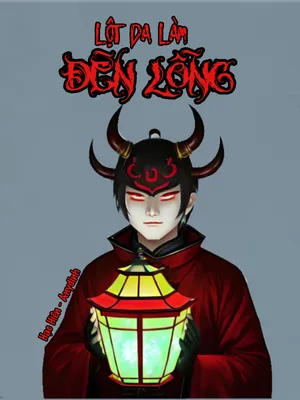 Lột Da Làm Đèn Lồng