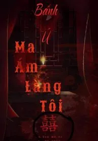 Ma Ám Làng Tôi