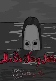 Bảo Vệ: Ma Da Sông Nước