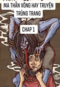 Ma Thần Vòng Hay Truyện Trùng Tang
