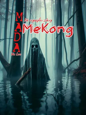 Mada: Lời Nguyền Sông Mekong