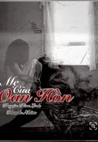 Mẹ Của Oan Hồn