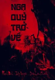 Ngạ Quỷ Trở Về