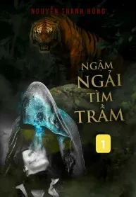 Ngậm Ngải Tìm Trầm