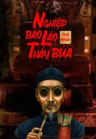 Nghiệp Báo Lão Thầy Bùa