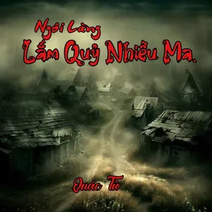 Ngôi Làng Lắm Quỷ Nhiều Ma