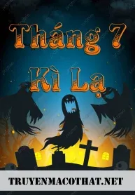 Những Tháng 7 Kì Lạ