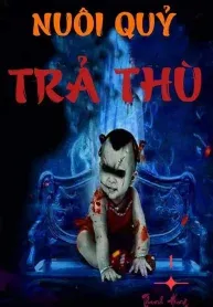 Nuôi Quỷ Trả Thù