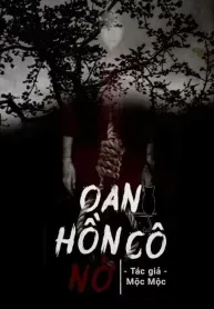 Oan Hồn Cô Nở