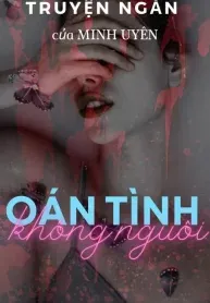 Oán Tình Không Nguôi