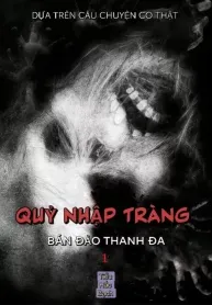 Quỷ Nhập Tràng Bán Đảo Thanh Đa