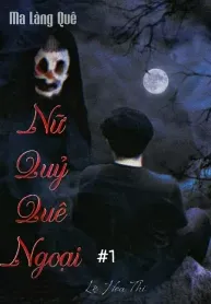 Quỷ Nữ Quê Ngoại
