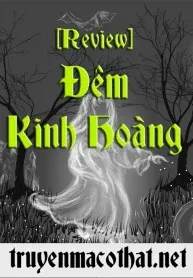 [Review] Đêm Kinh Hoàng
