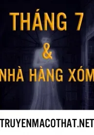 [Review] Tháng 7 Và Nhà Hàng Xóm