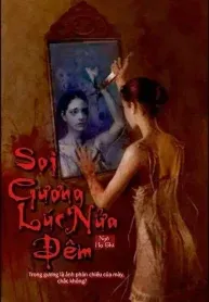 Soi Gương Lúc Nửa Đêm