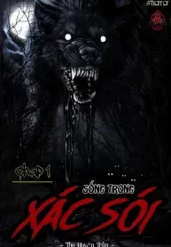 Sống Trong Xác Sói