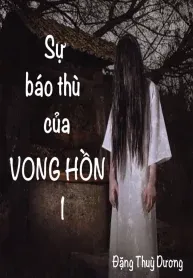 Sự Báo Thù Của Vong Hồn