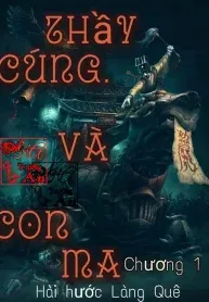 Bảo Vệ: Thầy Cúng Và Con Ma