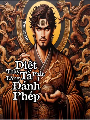 Thầy Lăng Diệt Tà Đánh Phép Phần 1