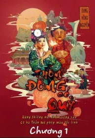 Thôn Đông Có Quỷ
