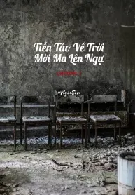 Tiễn Táo Về Trời Mời Ma Lên Ngự