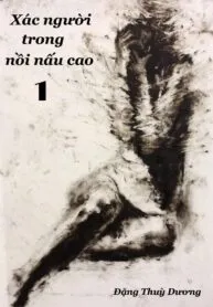 Xác Người Trong Nồi Nấu Cao